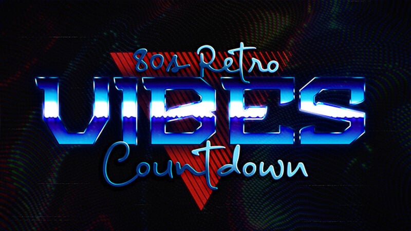 80’s Retro Vibes Countdown